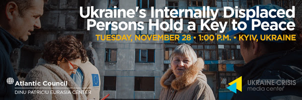 Discussion: Ukraine’s Internally Displaced Persons Hold a Key to Peace Agenda