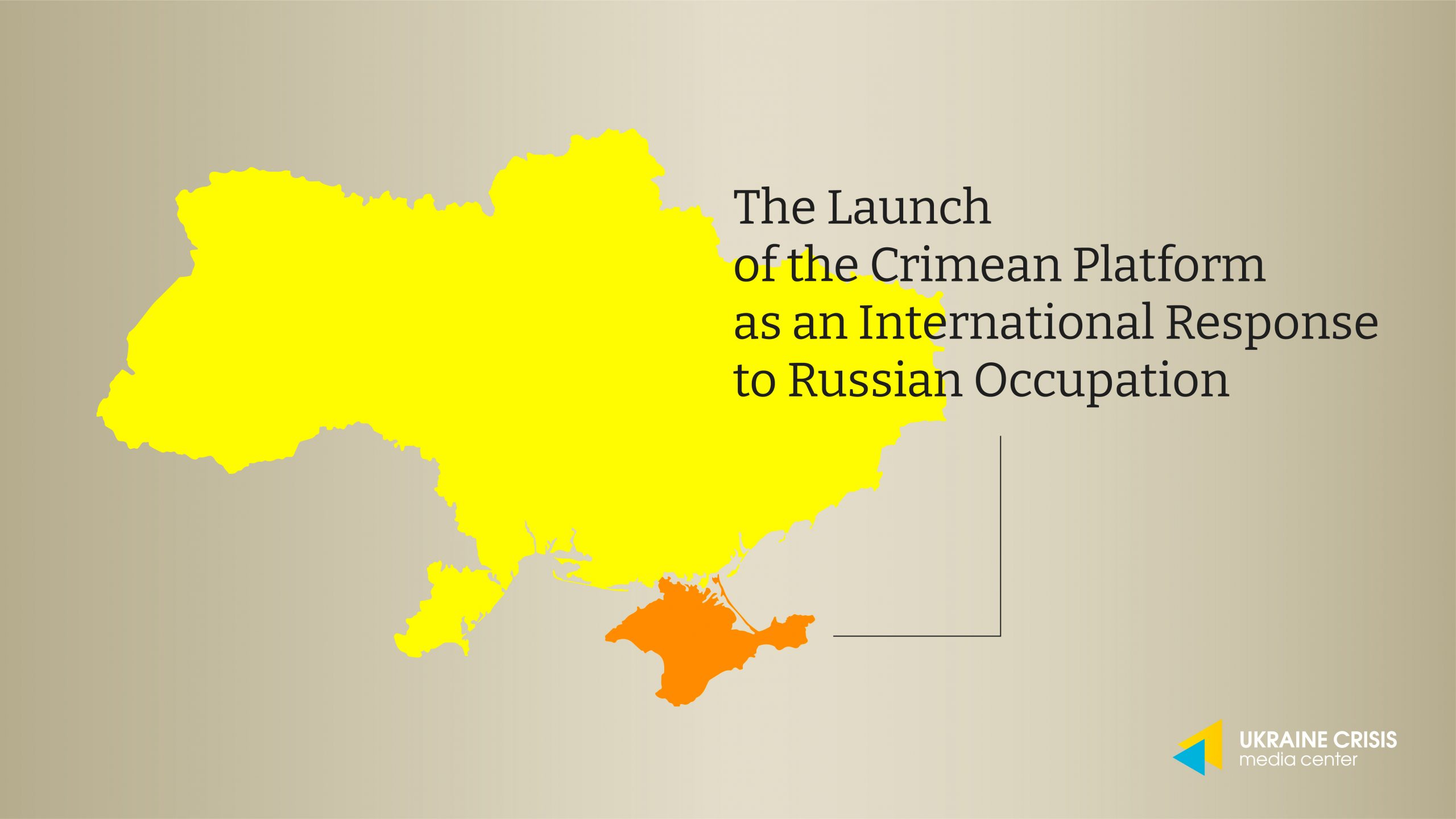 The Launch of the Crimean Platform as an International Response to Russian Occupation