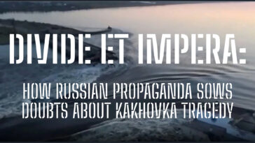 Divide et Impera: How Russian Propaganda Sows Doubts about Kakhovka Tragedy