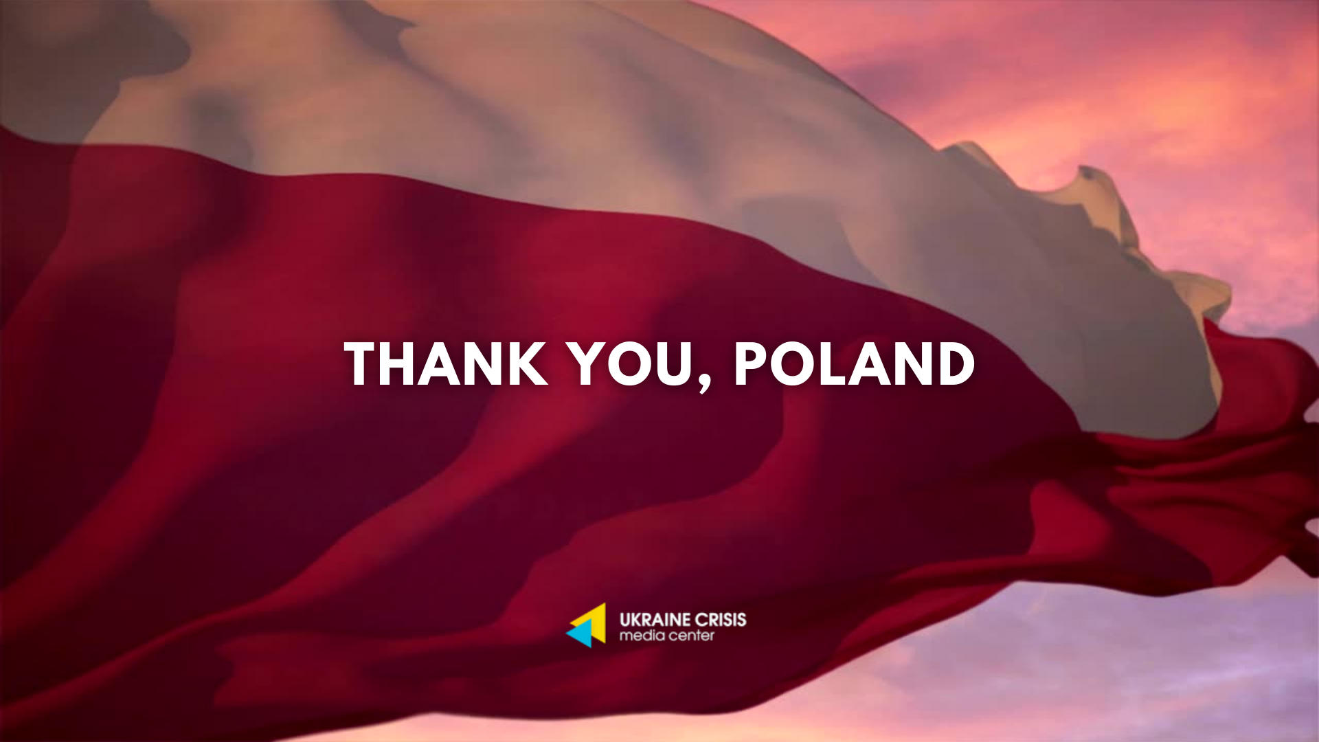 To Our Polish Friends, Ukraine Thanks You! | UACRISIS.ORG