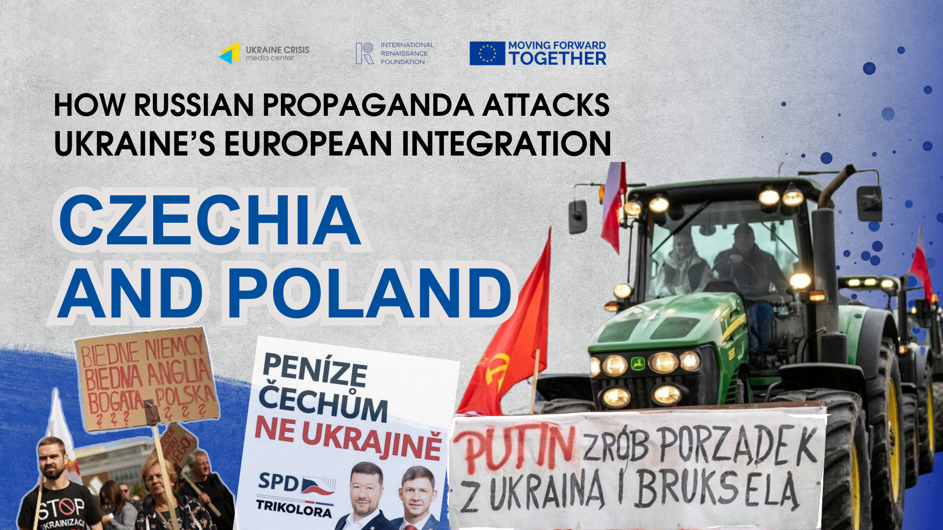 Jak ruská propaganda útočí na integraci Ukrajiny s Evropou: Polsko a Česká republika
